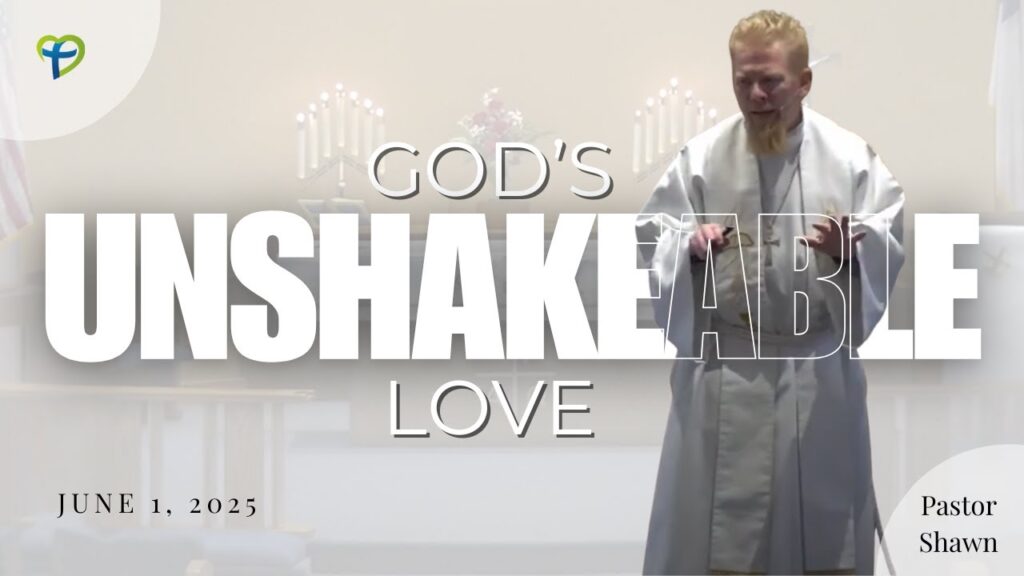 God’s Unshakable Love
