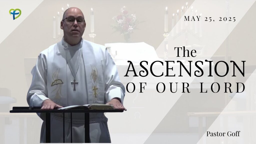 The Ascension of Our Lord
