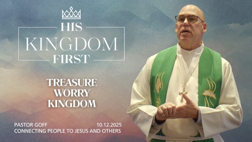 Treasure…Worry…Kingdom