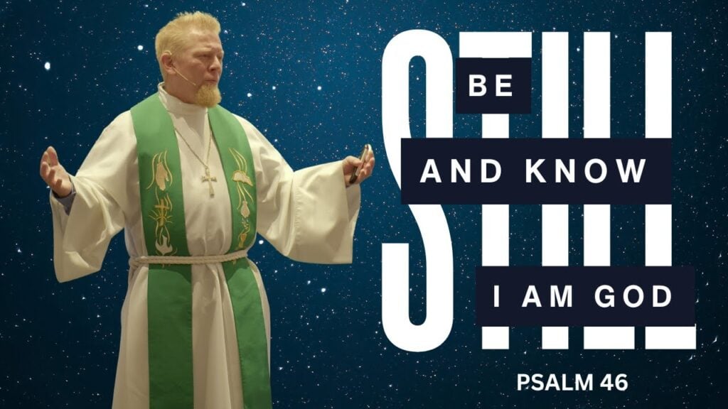 Be Still and Know